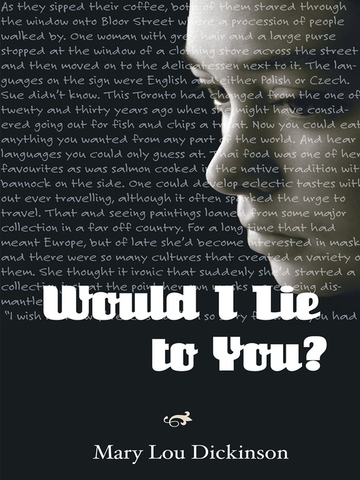 Title details for Would I Lie to You? by Mary Lou Dickinson - Available